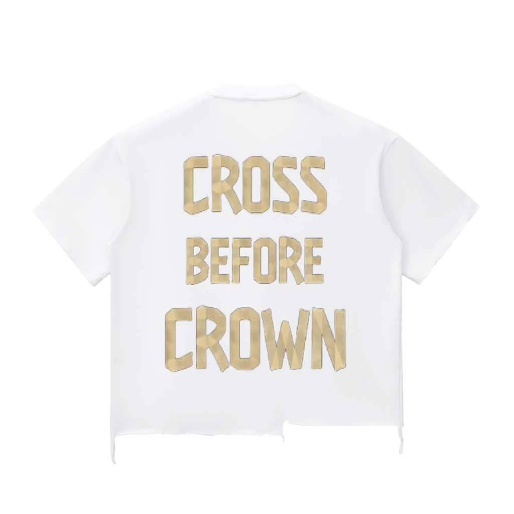 “CROSS BEFORE CROWN” Tape RAW HEM T-Shirt