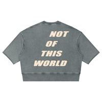“NOT OF THIS WORLD” Women’s Cropped Crew